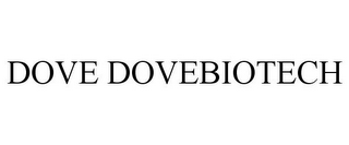 DOVE DOVEBIOTECH