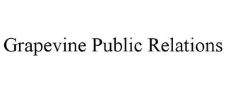 GRAPEVINE PUBLIC RELATIONS