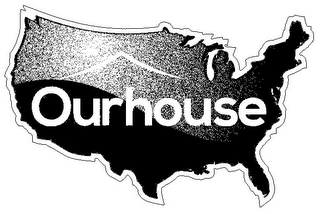 OURHOUSE