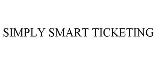 SIMPLY SMART TICKETING