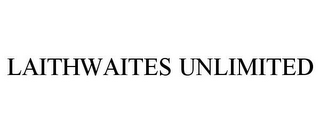 LAITHWAITES UNLIMITED