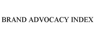 BRAND ADVOCACY INDEX