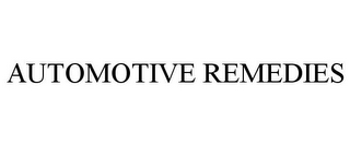 AUTOMOTIVE REMEDIES