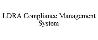 LDRA COMPLIANCE MANAGEMENT SYSTEM