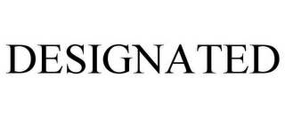 DESIGNATED