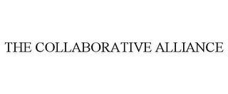 THE COLLABORATIVE ALLIANCE