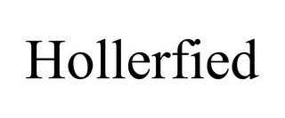 HOLLERFIED