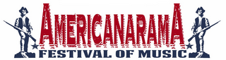 AMERICANARAMA FESTIVAL OF MUSIC