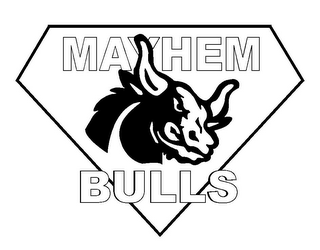 MAYHEM BULLS