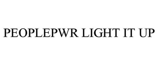 PEOPLEPWR LIGHT IT UP