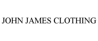 JOHN JAMES CLOTHING