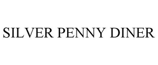 SILVER PENNY DINER