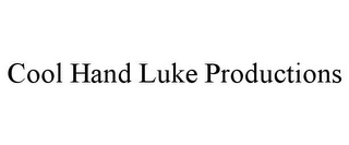 COOL HAND LUKE PRODUCTIONS