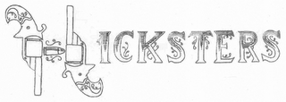 HICKSTERS