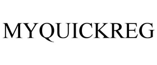 MYQUICKREG