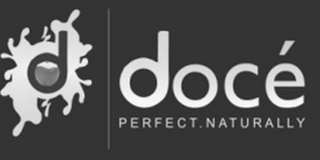 D DOCÉ PERFECT NATURALLY