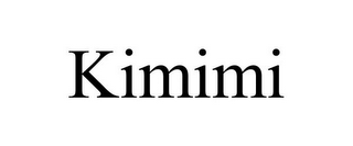 KIMIMI