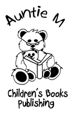 AUNTIE M CHILDREN'S BOOKS PUBLISHING