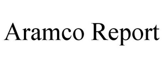 ARAMCO REPORT