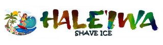 HALE'IWA SHAVE ICE