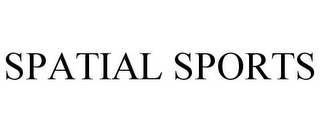 SPATIAL SPORTS