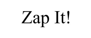 ZAP IT!