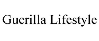 GUERILLA LIFESTYLE