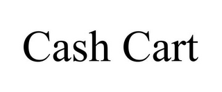 CASH CART