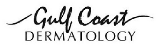 GULF COAST DERMATOLOGY