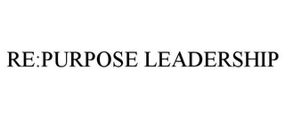 RE:PURPOSE LEADERSHIP