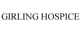 GIRLING HOSPICE