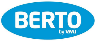 BERTO BY VMI