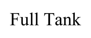 FULL TANK
