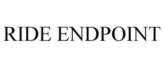 RIDE ENDPOINT