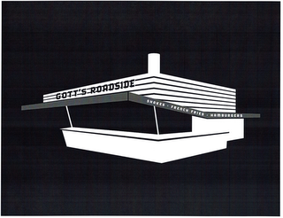 GOTT'S ROADSIDE SHAKES · FRENCH FRIES ·HAMBURGERS