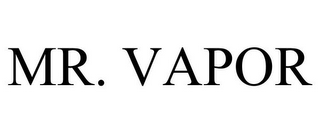 MR. VAPOR