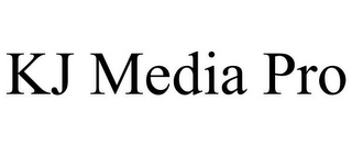 KJ MEDIA PRO