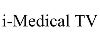 I-MEDICAL TV