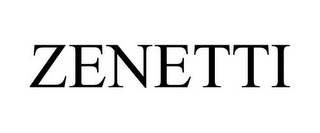 ZENETTI