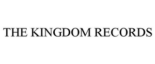 THE KINGDOM RECORDS