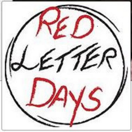 RED LETTER DAYS