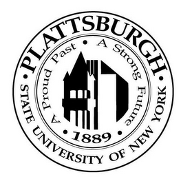 STATE UNIVERSITY OF NEW YORK · PLATTSBURGH · A PROUD PAST · A STRONG FUTURE · 1889 ·