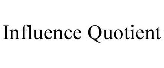 INFLUENCE QUOTIENT