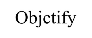 OBJCTIFY