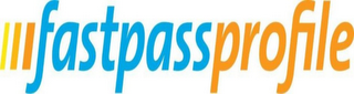 FASTPASS PROFILE