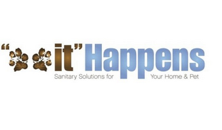 "IT" HAPPENS SANITARY SOLUTIONS FOR YOUR HOME & PET