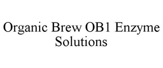 ORGANIC BREW OB1 ENZYME SOLUTIONS