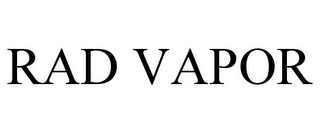 RAD VAPOR