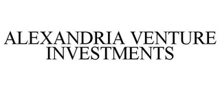 ALEXANDRIA VENTURE INVESTMENTS