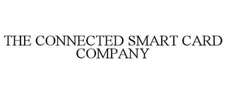 THE CONNECTED SMART CARD COMPANY